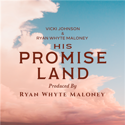 Vicki Johnson and Ryan Maloney Article on His Promise Land