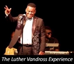 The Luther Vandross Experience featuring Darron Moore