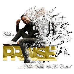 Mike Willis & The Called