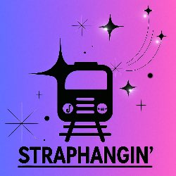Straphangin