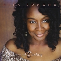 1) Rita Edmond: A Glance at Destiny (2010) allaboutjazz.com