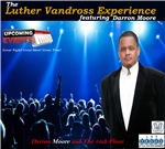 The Luther Vandross Experience featuring Darron Moore